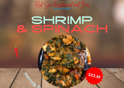 Description: Shrimp & Spinach is a delicious Ethiopian dish where succulent shrimp and tender spinach are sautéed with natural spices, garlic, and onions. This dish combines the delicate flavors of seafood with the freshness of greens for a delightful and well-balanced meal. Savory, fresh, flavorful. Ingredients: Shrimp, spinach, garlic, onions, natural spices. Taste: The dish offers a savory and slightly spicy flavor, with the shrimp imparting a subtle sweetness and the spinach adding an earthy freshness. The garlic and onions provide aromatic depth and a touch of sweetness, while the natural spices enhance the overall taste with a warm, complex note. Allergens: Contains shellfish (shrimp). Price: $22.50 ALT text: Juicy shrimp and tender spinach sautéed with natural spices, garlic, and onions. Savory and well-balanced Ethiopian dish.